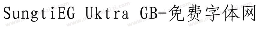SungtiEG Uktra GB字体转换